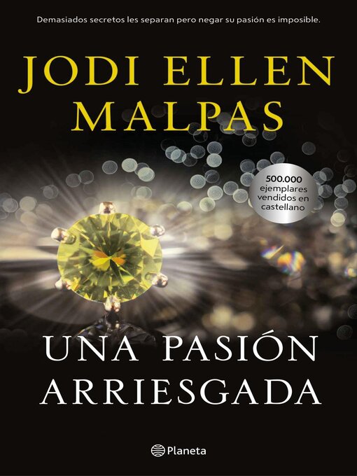 Title details for Una pasión arriesgada by Jodi Ellen Malpas - Available